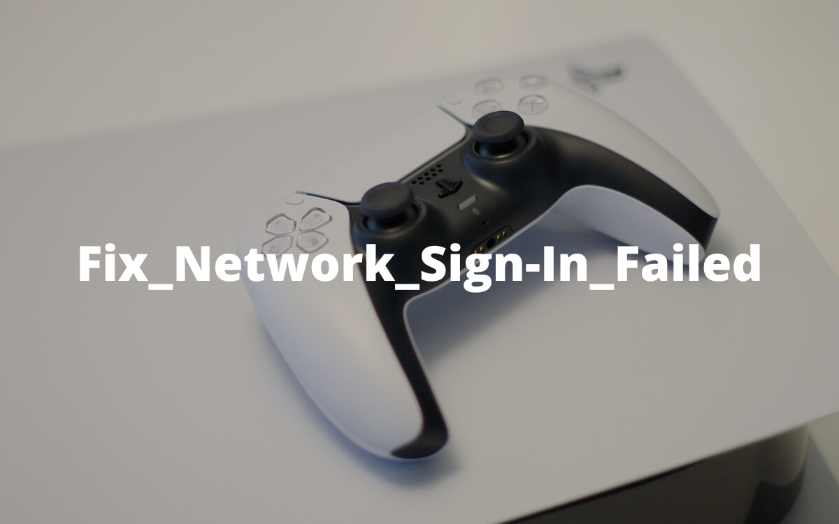 PS5 controller, network sign-in failed.